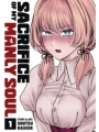 Sacrifice Of My Manly Soul vol 1