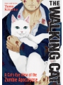 The Walking Cat: A Cat's-Eye-View of the Zombie Apocalypse s/c