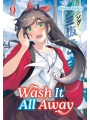 Wash It All Away vol 9