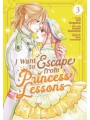 I Want To Escape Princess Lessons vol 3