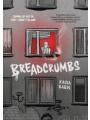 Breadcrumbs Coming Of Age In Post Soviet Poland s/c