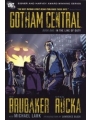 Gotham Central Book 1: In The Line Of Duty s/c