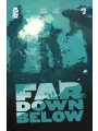 Far Down Below #3 (of 5)