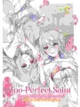 The Too-Perfect Saint: Tossed Aside By My Fiancé And Sold To Another Kingdom Light Novel vol 7