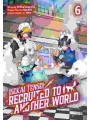 Isekai Tensei: Recruited To Another World vol 6
