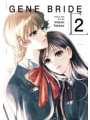 Gene Bride vol 2
