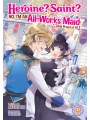 Heroine? Saint? No, I'm An All-works Maid! vol 4