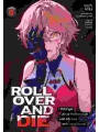 Roll Over And Die: I Will Fight For An Ordinary Life With My Love And Cursed Sword! Light Novel vol 6