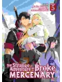 The Strange Adventure Of A Broke Mercenary vol 5