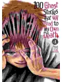 100 Ghost Stories That Will Lead To My Own Death Gn Vol 04