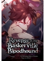 Revenge Of The Baskerville Bloodhound vol 2