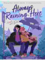Always Raining Here h/c