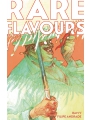 Rare Flavours Deluxe Edition h/c