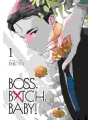 Boss, Bxtch, Baby Gn Vol 01