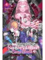 The Only Thing I'D Do In A No-Boys-Allowed Game World vol 4 Novel