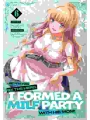 Betrayed By The Hero, I Formed A Milf Party With His Mom! vol 6