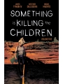 Something Is Killing The Children vol 5 s/c