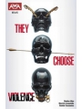 They Choose Violence #2 (of 5) Cvr A Rahzzah