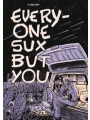Everyone Sux But You s/c