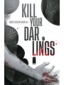 Kill Your Darlings #5 Cvr A