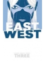 East Of West vol 3: There Is No Us