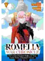 Romelia War Chronicle: The Count's Daughter Rallies An Army In The Wake Of Mankind's Victory Manga vol 4