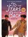 To The Stars And Back vol 1