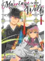 Marriage To The Wolf: An Interspecies Union vol 1