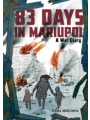 83 Days In Mariupol A War Diary s/c
