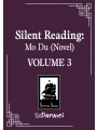Silent Reading: Mo Du Novel vol 3