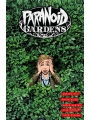 Paranoid Gardens s/c