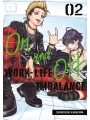 On And Off: Work-life Imbalance vol 2
