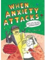 When Anxiety Attacks