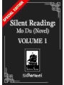 Silent Reading: Mo Du Novel Vol 01 Special Edition