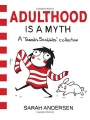 Adulthood Is A Myth