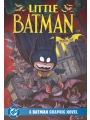 Little Batman Month One A Batman Graphic Novel s/c