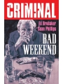 Criminal vol 9: Bad Weekend s/c (2025 Edition)