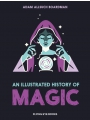 An Illustrated History Of Magic h/c