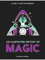 An Illustrated History Of Magic