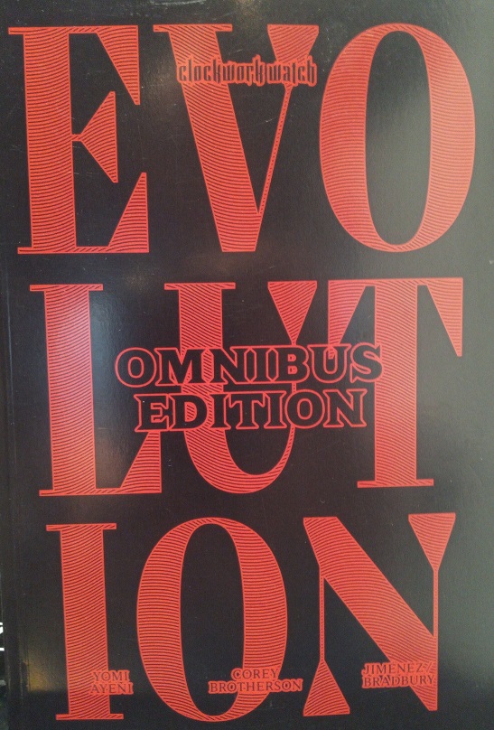 Evolution Omnibus Edition - A Clockwork Watch Story (Signed)